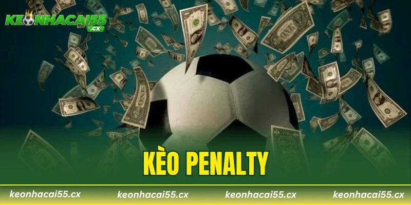 Kèo Penalty – Cuộc Đấu Cân Não Trên Chấm 11m Định Mệnh