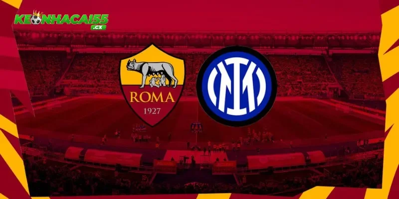 Nhận định Inter Milan vs AS Roma 01h45 ngày 06/04: Chủ nhà chiếm ưu thế
